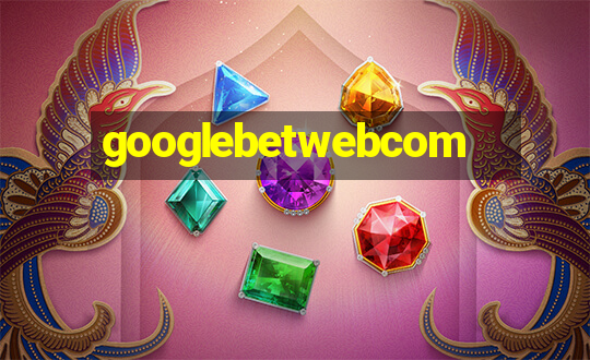 googlebetwebcom