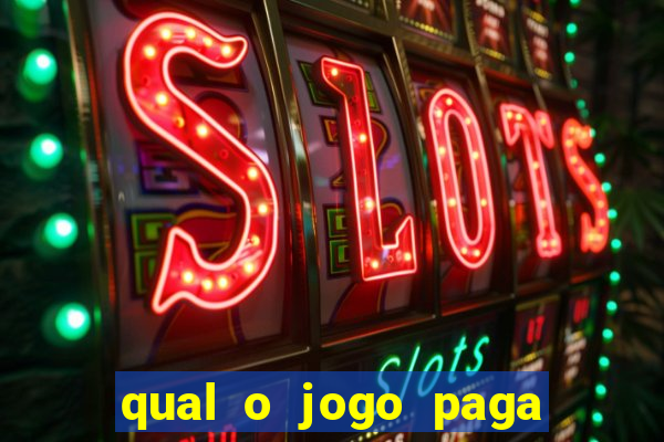 qual o jogo paga dinheiro de verdade