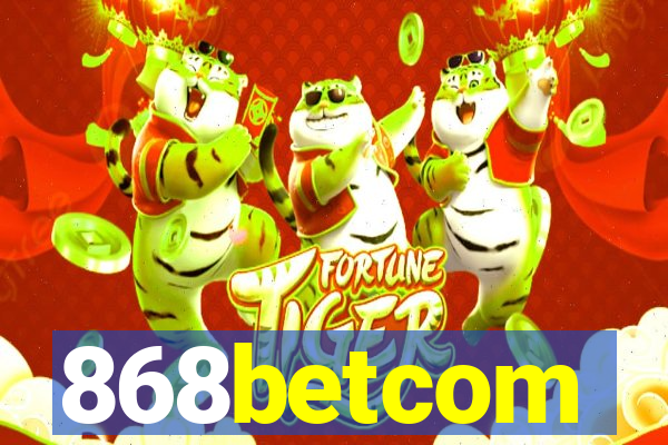 868betcom