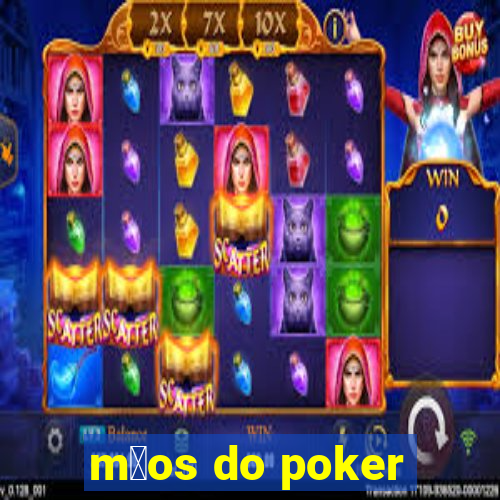 m茫os do poker