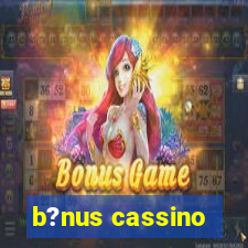 b?nus cassino