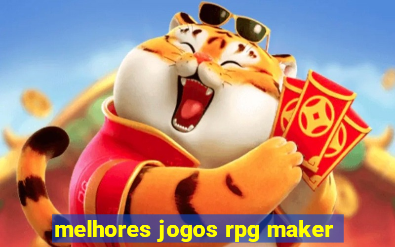 melhores jogos rpg maker