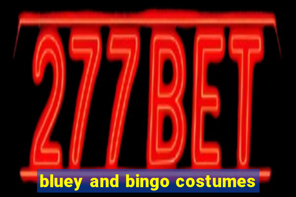 bluey and bingo costumes