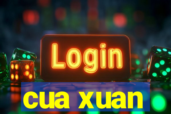 cua xuan