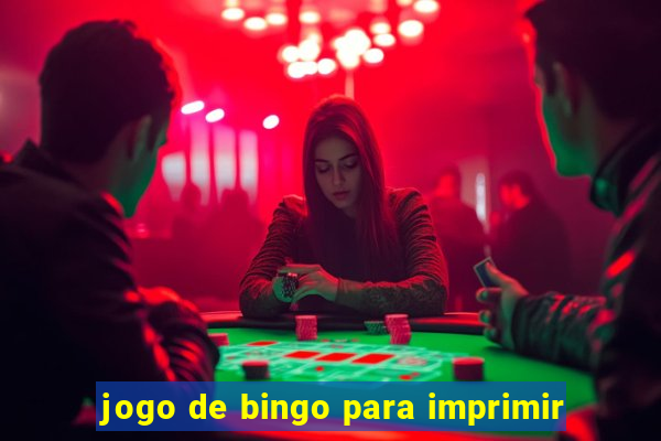 jogo de bingo para imprimir