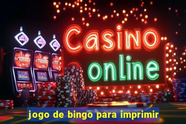 jogo de bingo para imprimir