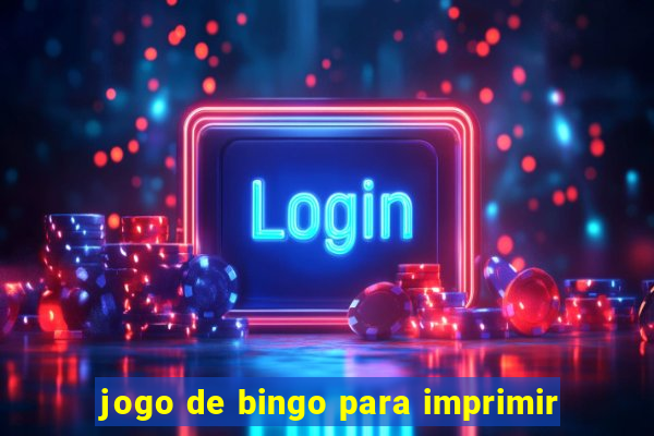 jogo de bingo para imprimir