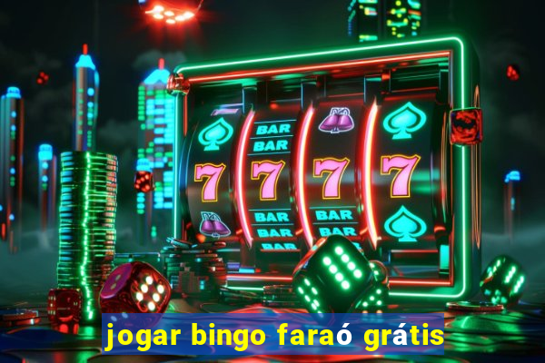 jogar bingo faraó grátis