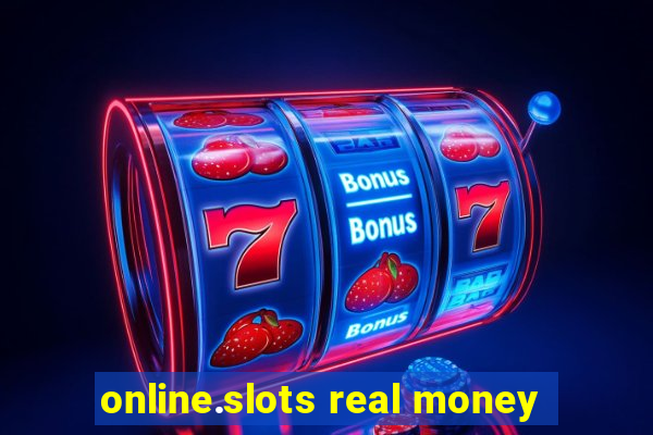 online.slots real money