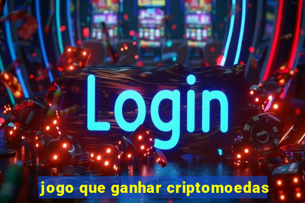 jogo que ganhar criptomoedas