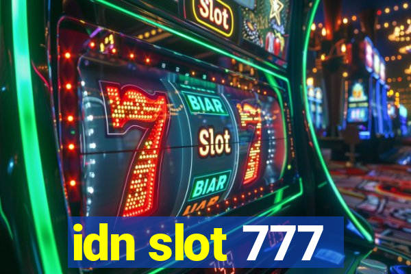 idn slot 777