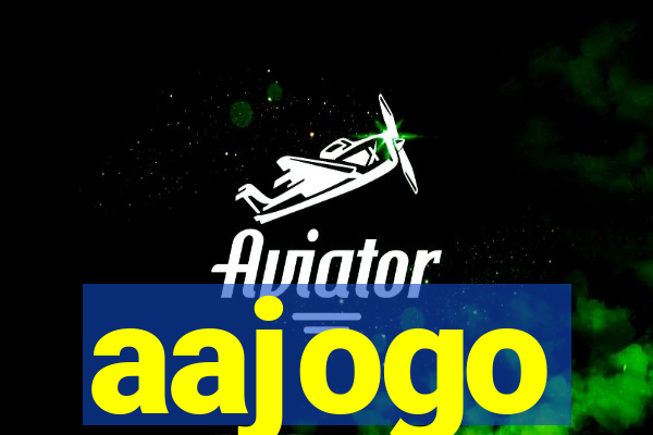 aajogo