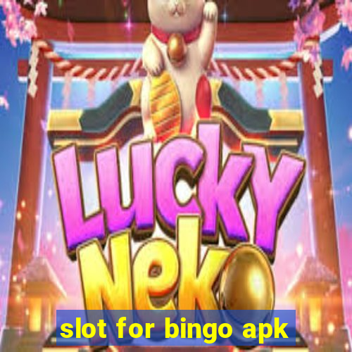 slot for bingo apk