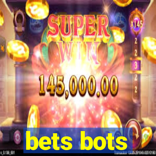 bets bots