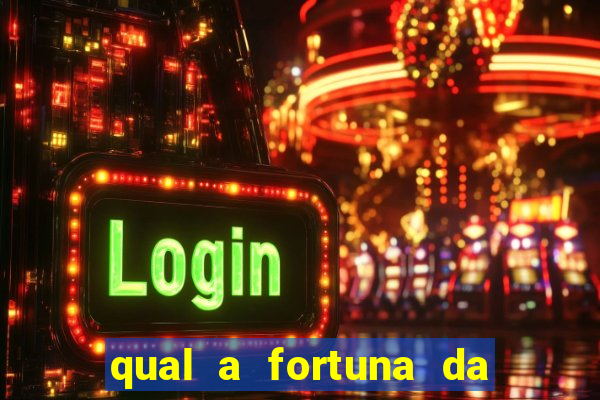 qual a fortuna da família real brasileira