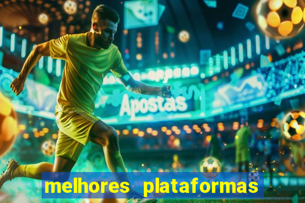 melhores plataformas de jogos online para ganhar dinheiro