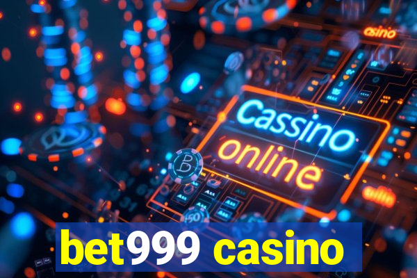 bet999 casino