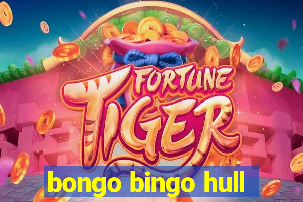 bongo bingo hull