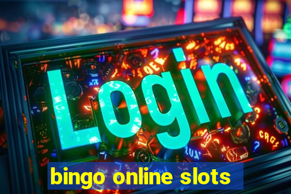 bingo online slots