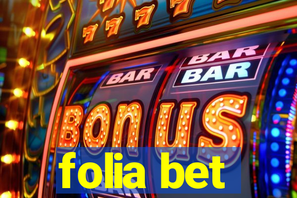 folia bet