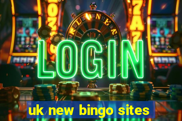 uk new bingo sites