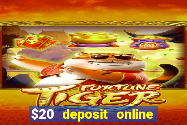 $20 deposit online casino australia