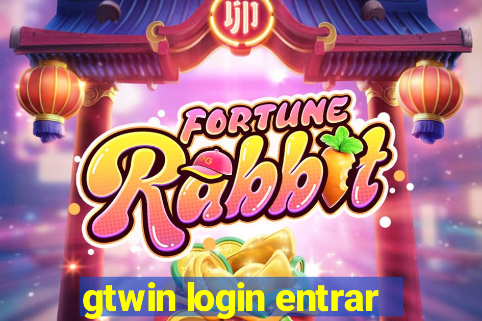 gtwin login entrar