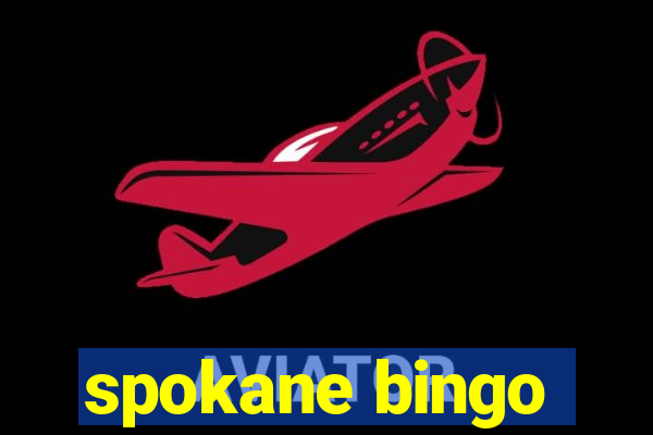 spokane bingo