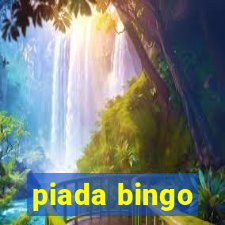 piada bingo