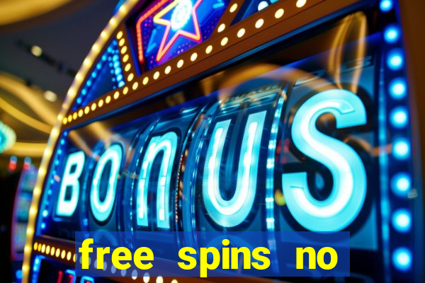 free spins no deposit slots