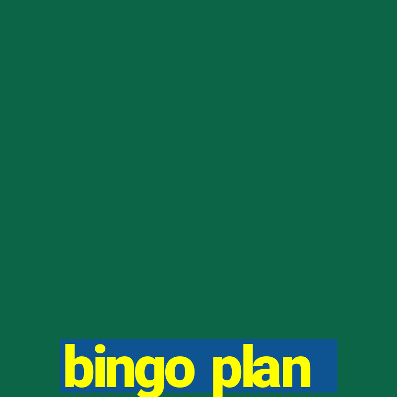 bingo plan