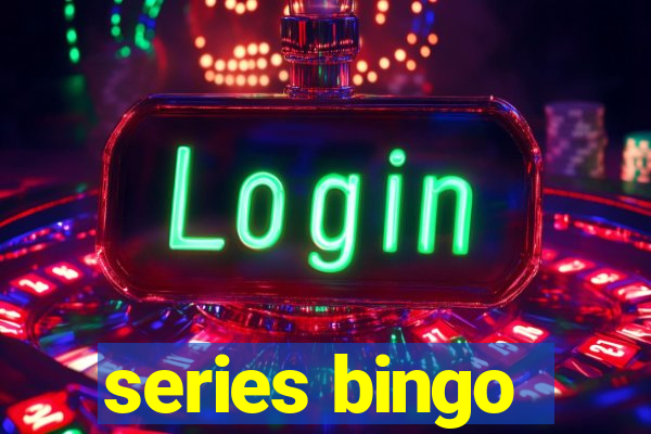 series bingo