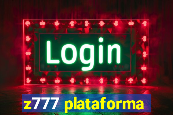 z777 plataforma