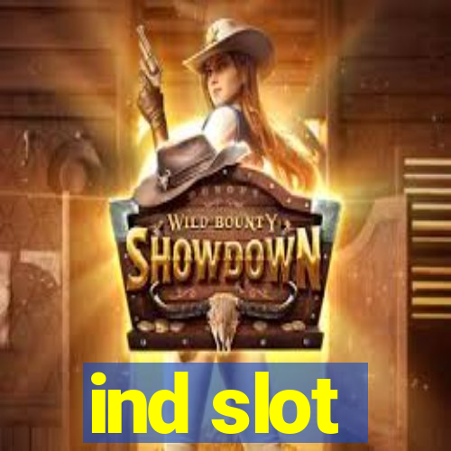 ind slot