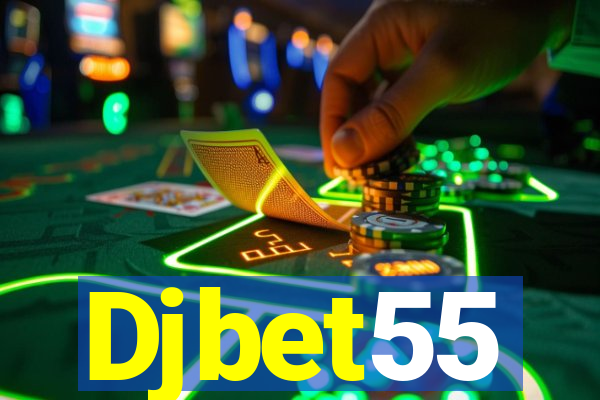 Djbet55