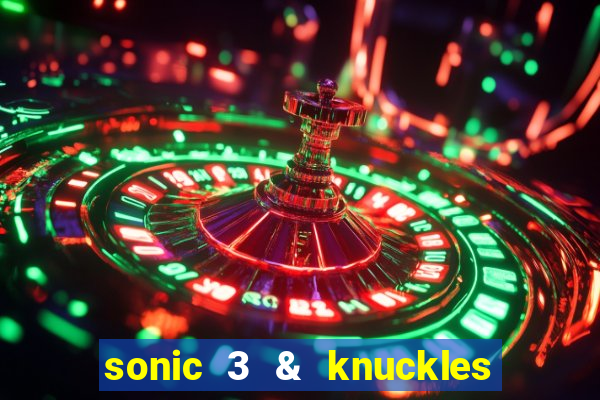 sonic 3 & knuckles sonic retro download