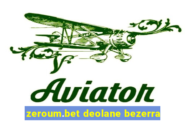 zeroum.bet deolane bezerra