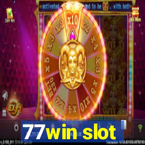 77win slot