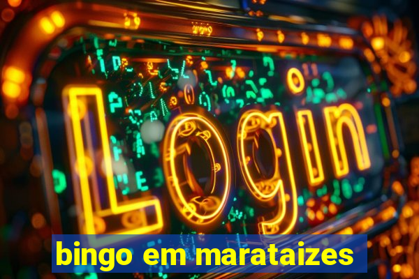 bingo em marataizes