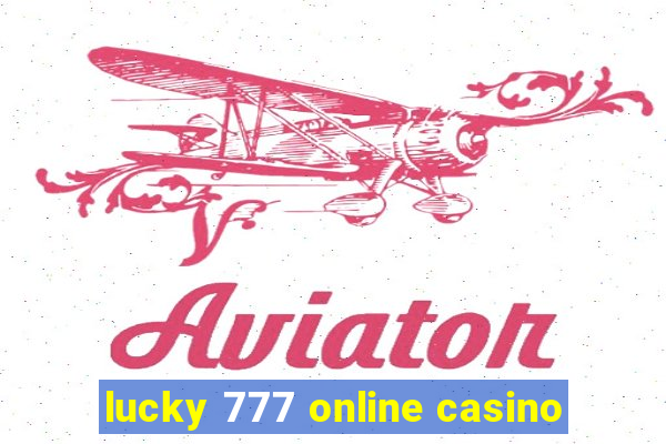 lucky 777 online casino