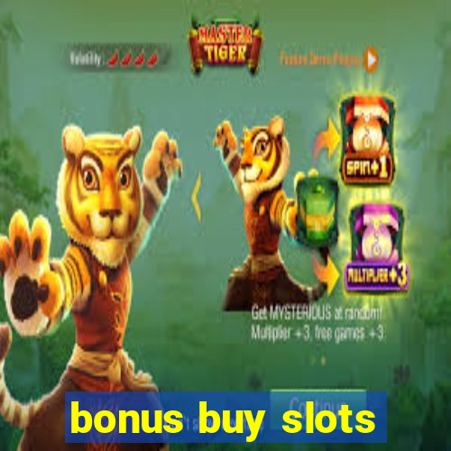 bonus buy slots