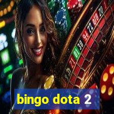 bingo dota 2