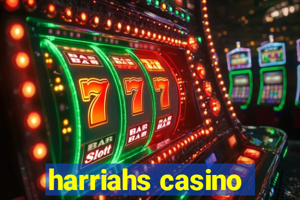 harriahs casino