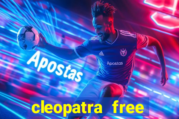 cleopatra free slots machines