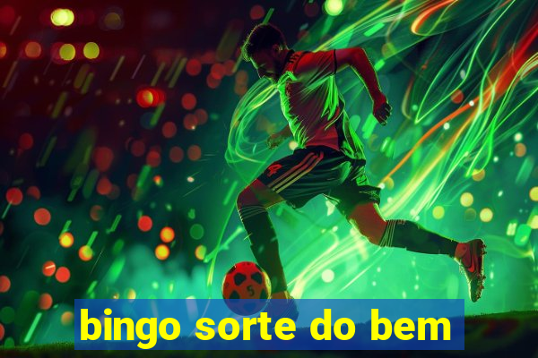 bingo sorte do bem