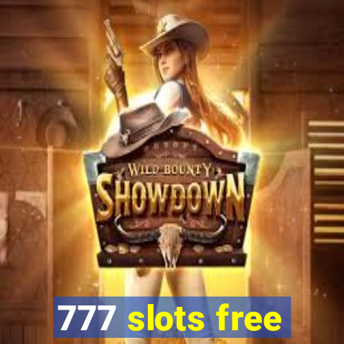 777 slots free