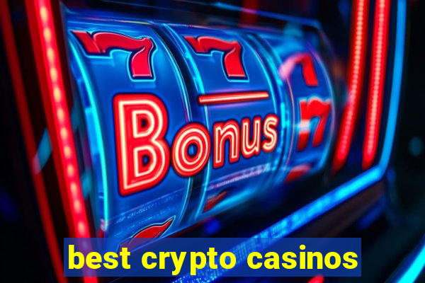 best crypto casinos