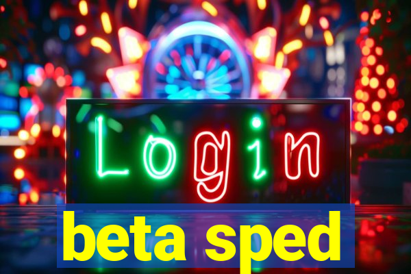 beta sped