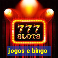 jogos e bingo