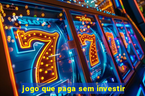 jogo que paga sem investir